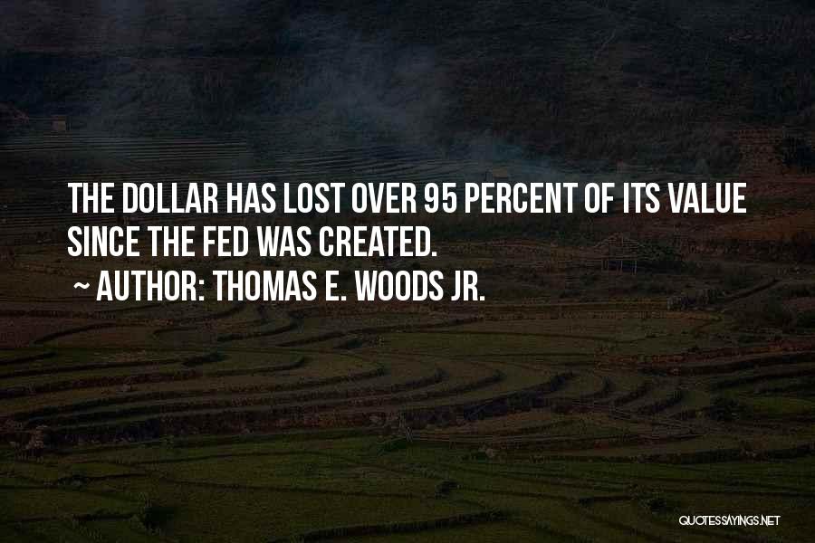 Thomas E. Woods Jr. Quotes 2028331