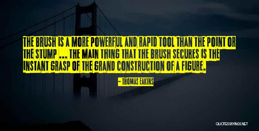 Thomas Eakins Quotes 581246