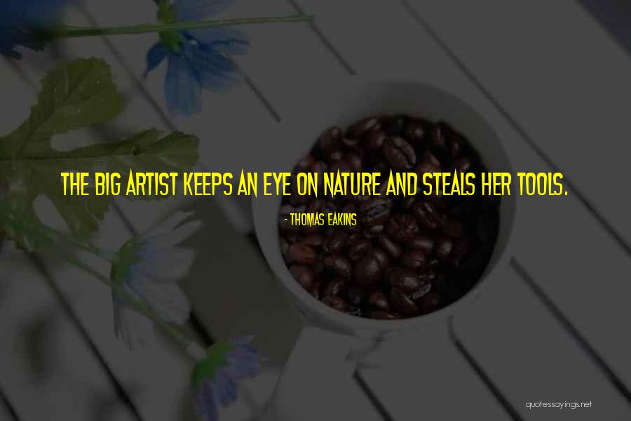 Thomas Eakins Quotes 677424 Thomas Eakins Quotes 677424