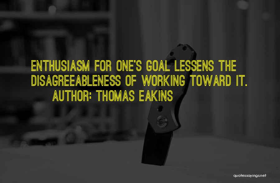 Thomas Eakins Quotes 826282