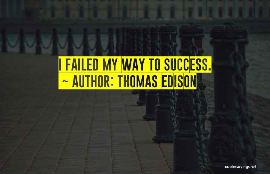 Thomas Edison Quotes 1902169