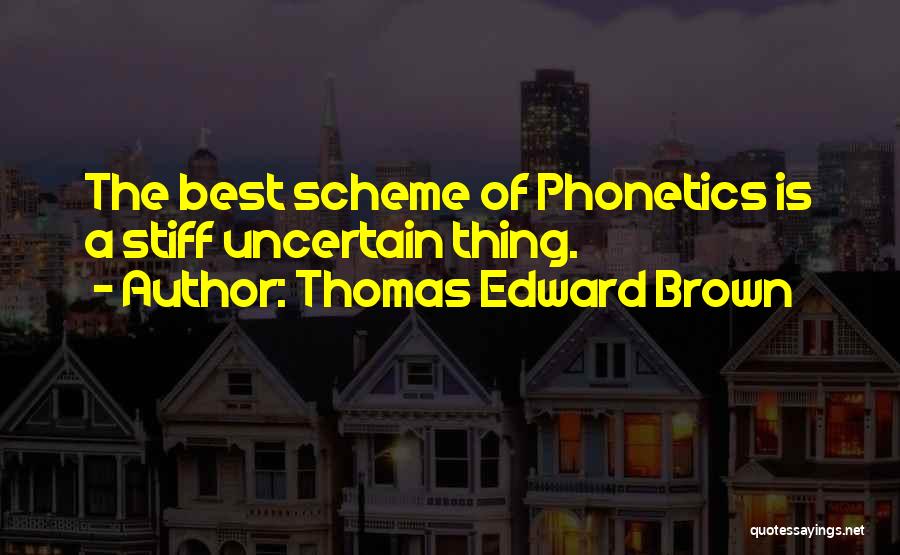 Thomas Edward Brown Quotes 470382