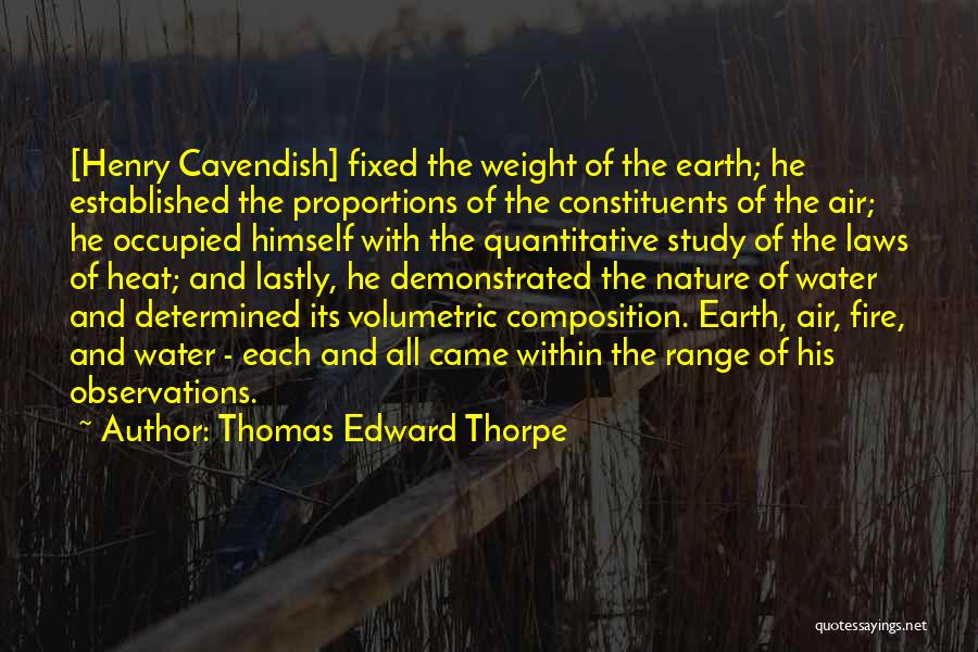 Thomas Edward Thorpe Quotes 1008652