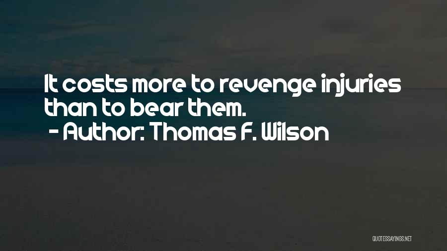 Thomas F. Wilson Quotes 878632