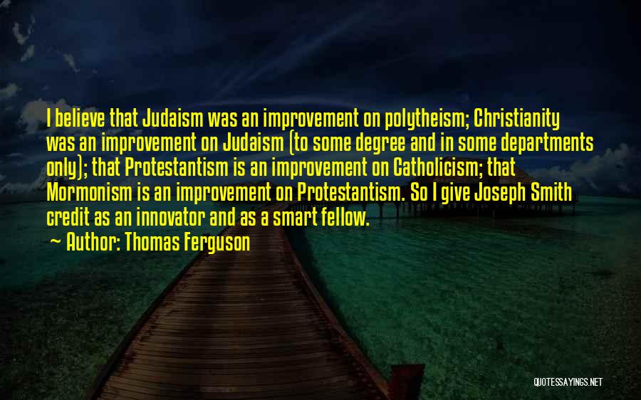 Thomas Ferguson Quotes 1393856