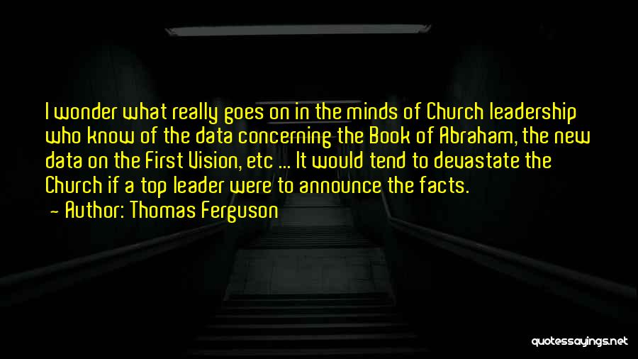 Thomas Ferguson Quotes 1810332