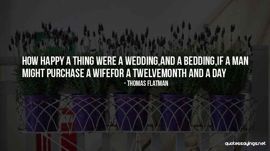 Thomas Flatman Quotes 304279 Thomas Flatman Quotes 304279