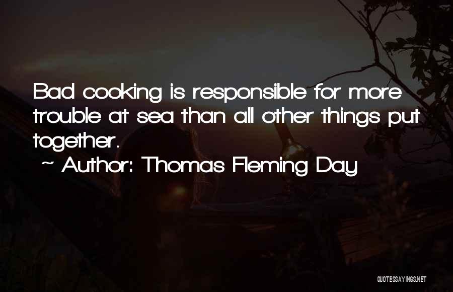 Thomas Fleming Day Quotes 845109