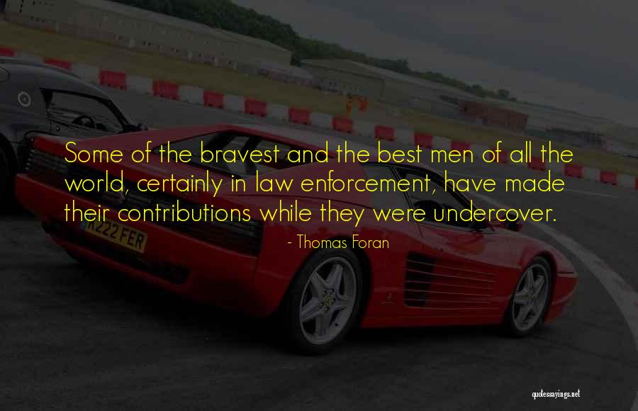 Thomas Foran Quotes 1656076