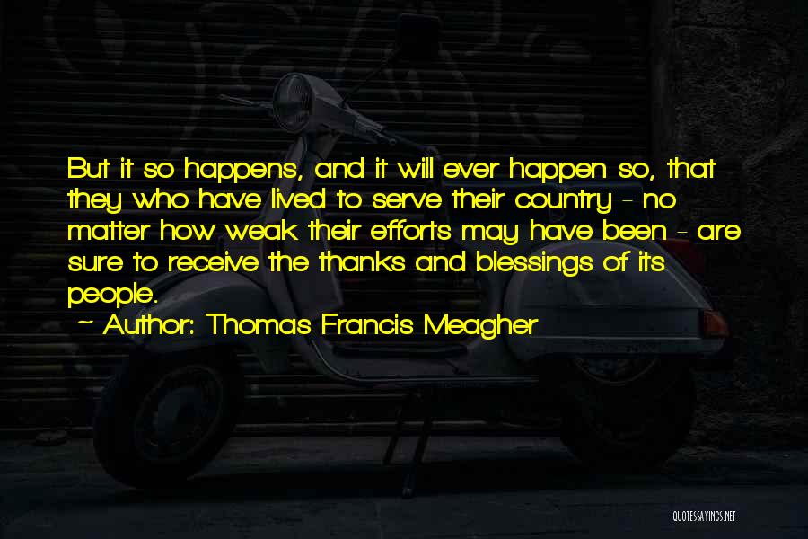 Thomas Francis Meagher Quotes 1044948