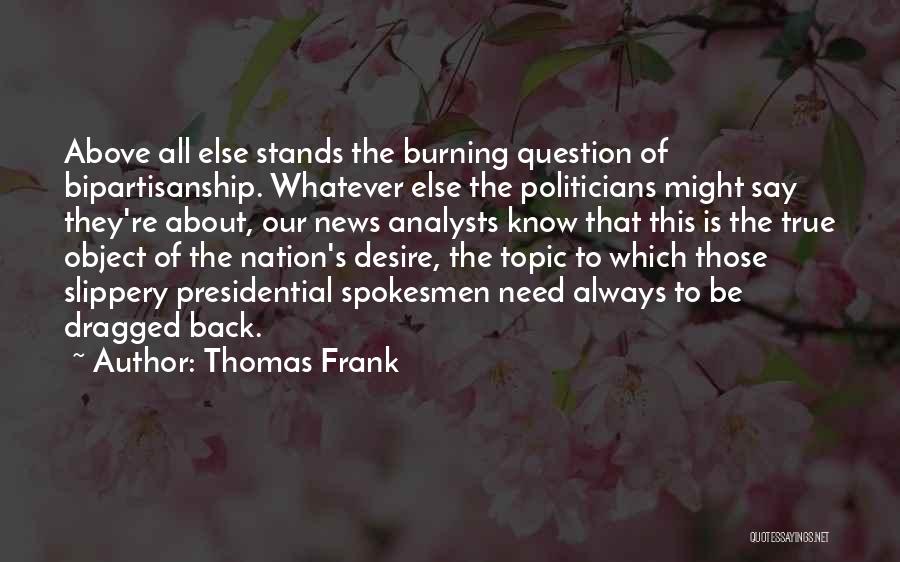 Thomas Frank Quotes 1063092