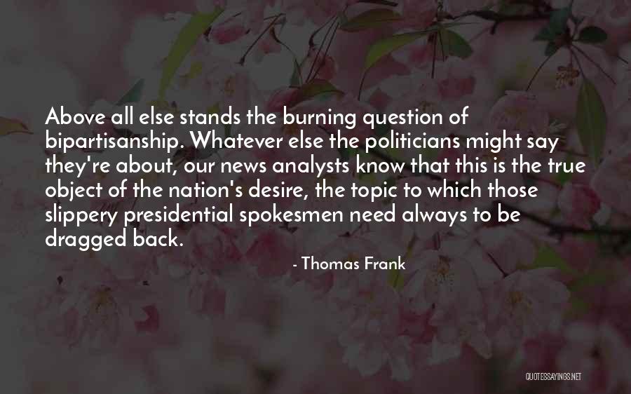 Thomas Frank Quotes 1063092