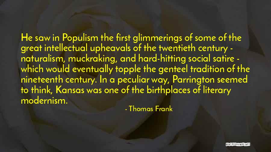 Thomas Frank Quotes 1234239 Thomas Frank Quotes 1234239