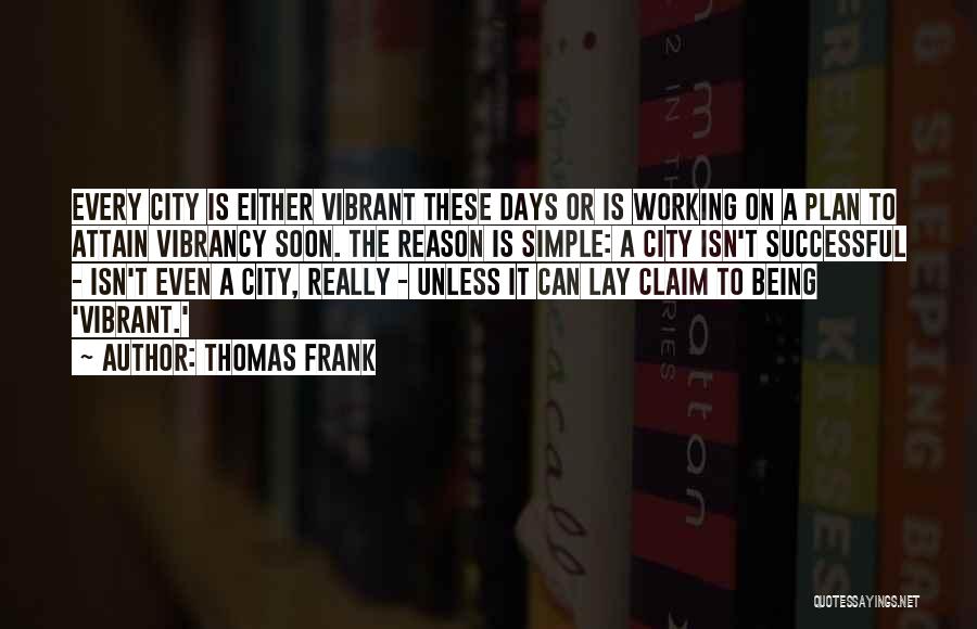 Thomas Frank Quotes 1265352