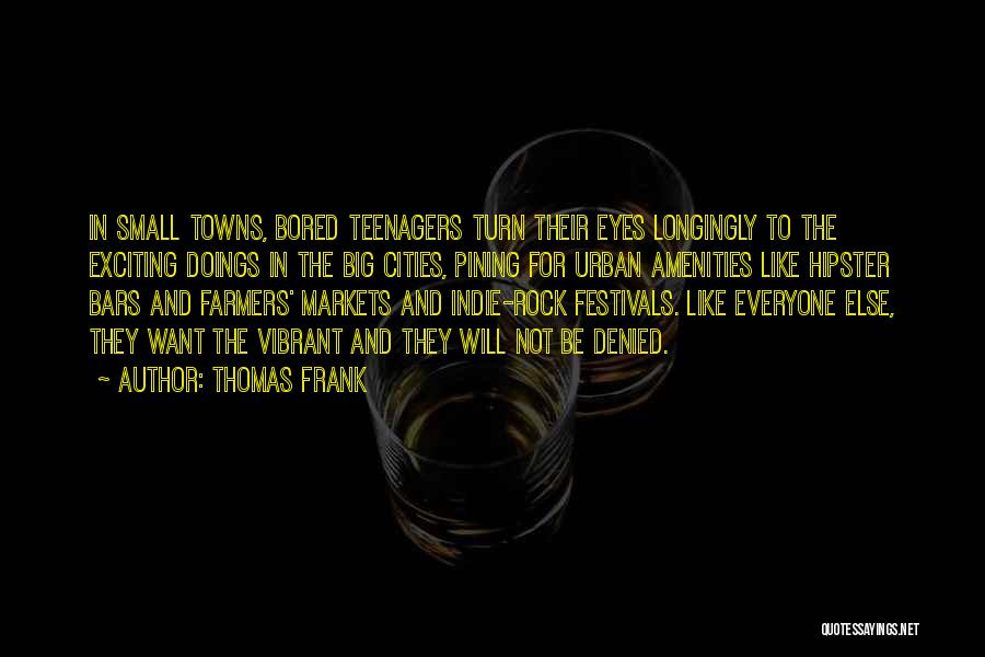 Thomas Frank Quotes 1640479