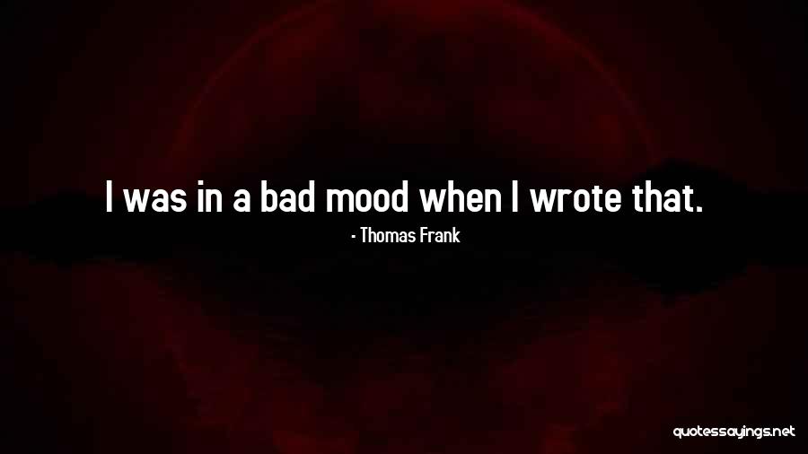 Thomas Frank Quotes 165182 Thomas Frank Quotes 165182