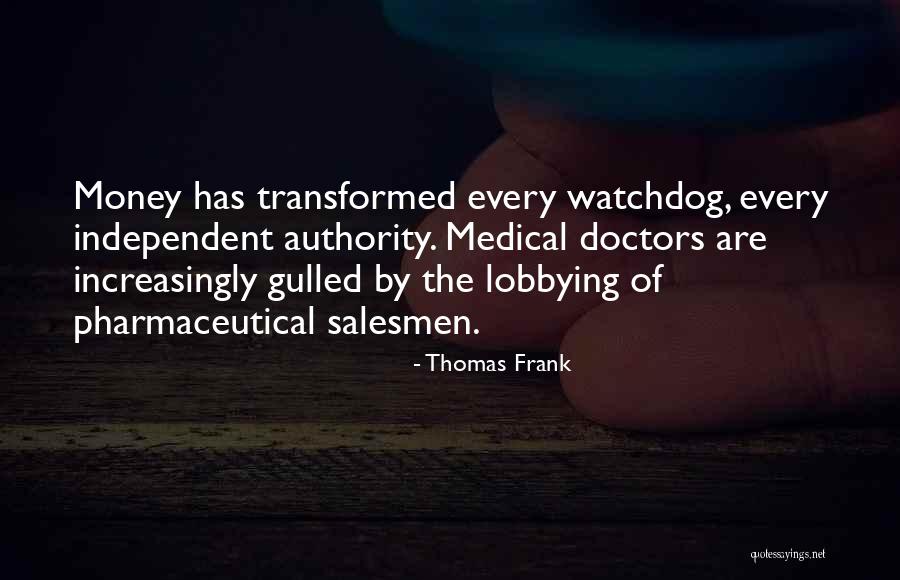 Thomas Frank Quotes 179488