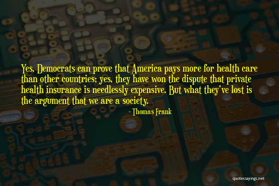 Thomas Frank Quotes 186505