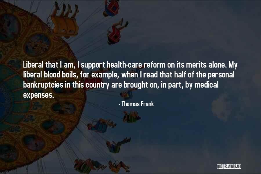 Thomas Frank Quotes 1900744 Thomas Frank Quotes 1900744