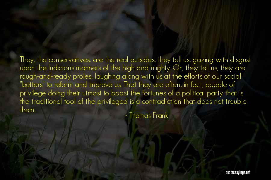 Thomas Frank Quotes 2078465 Thomas Frank Quotes 2078465
