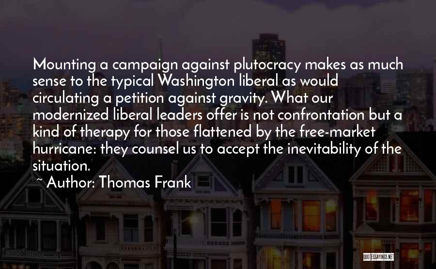 Thomas Frank Quotes 2156892