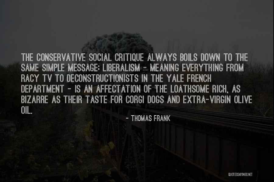 Thomas Frank Quotes 298862 Thomas Frank Quotes 298862