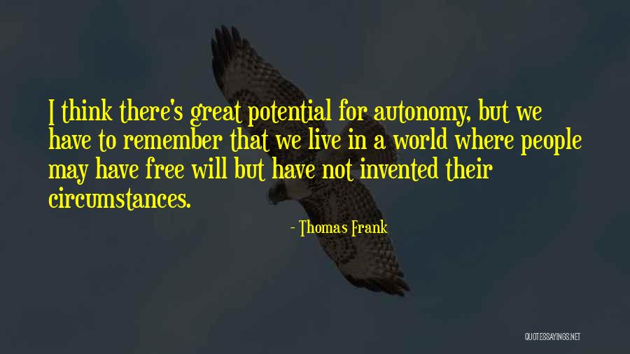 Thomas Frank Quotes 361265 Thomas Frank Quotes 361265