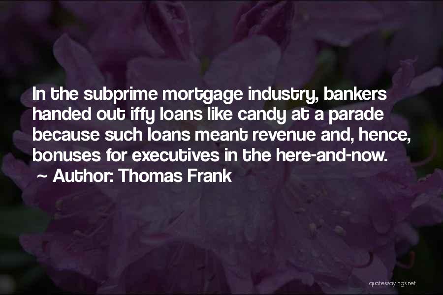 Thomas Frank Quotes 639402