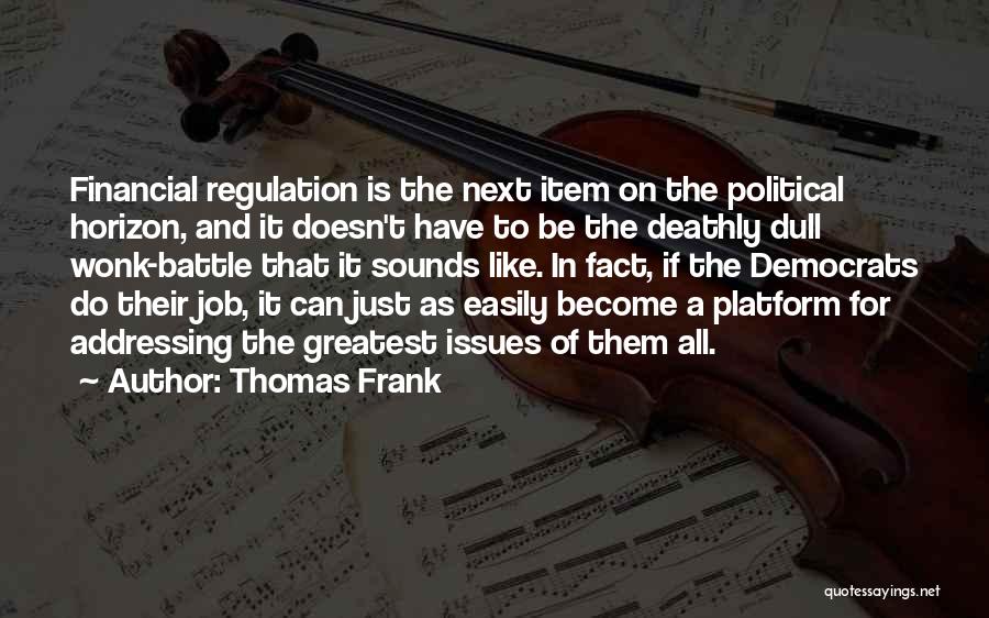 Thomas Frank Quotes 901308