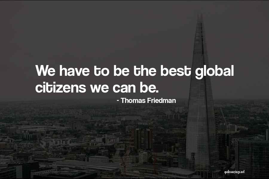 Thomas Friedman Quotes 1680164