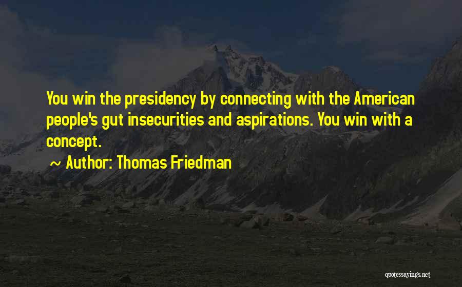 Thomas Friedman Quotes 1800881