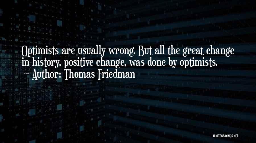 Thomas Friedman Quotes 2075120