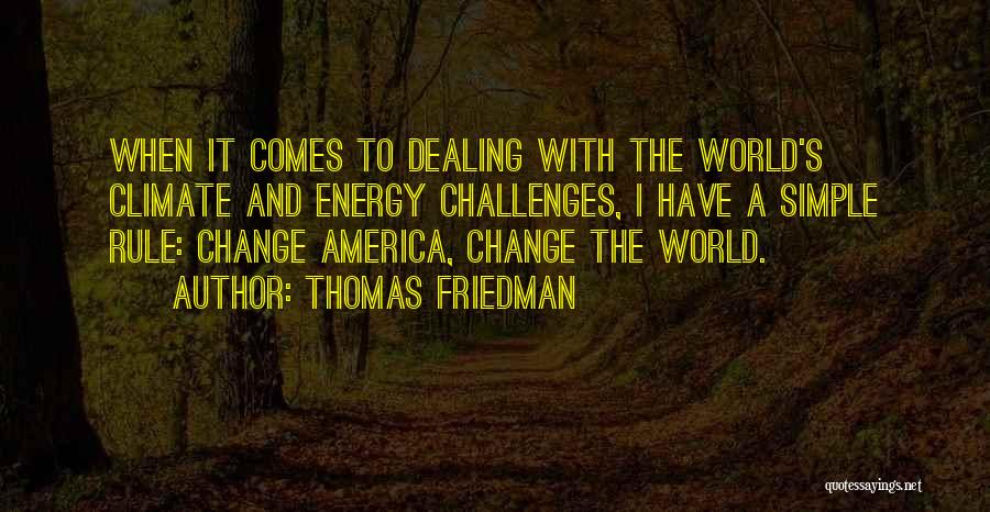 Thomas Friedman Quotes 2125803