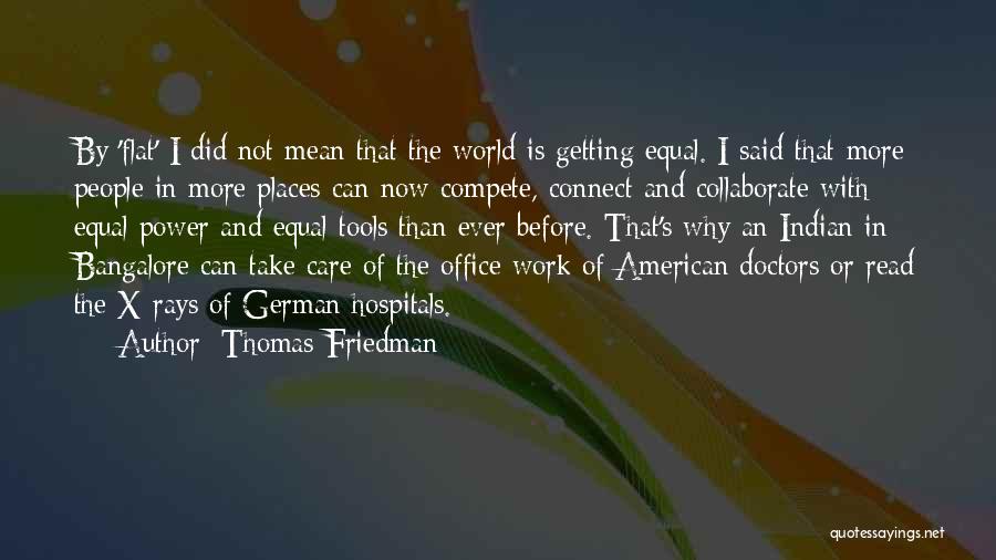 Thomas Friedman Quotes 2202842