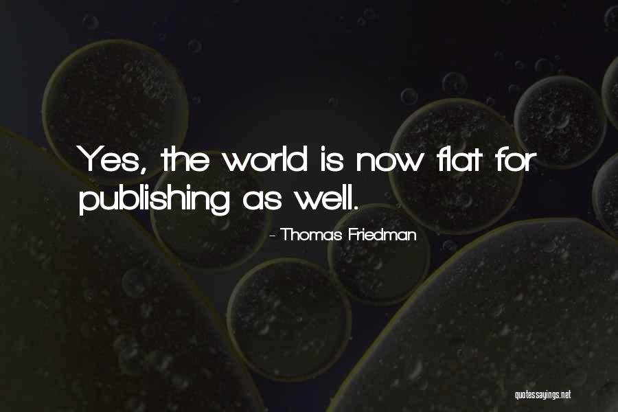 Thomas Friedman Quotes 679610