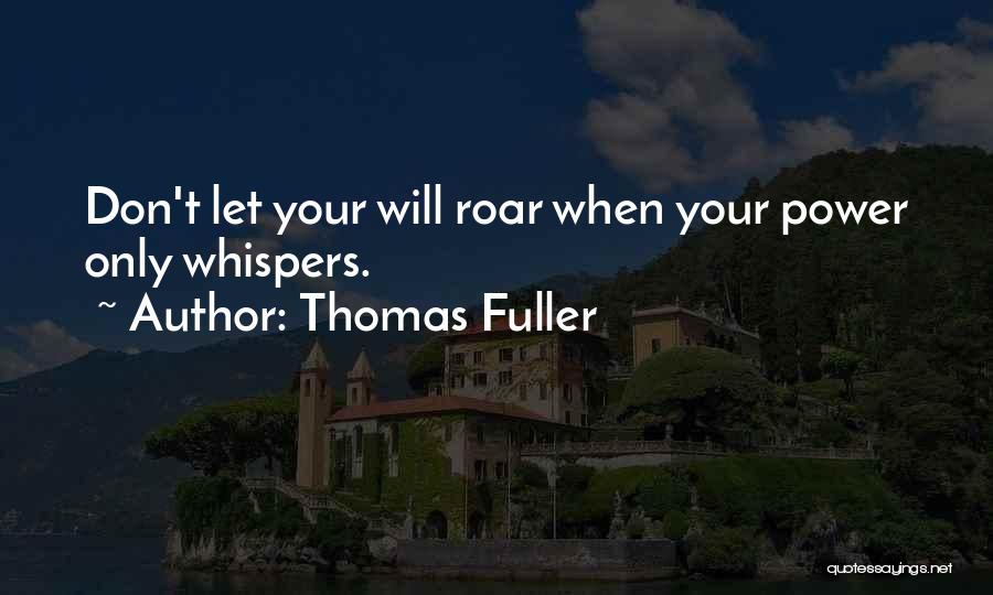 Thomas Fuller Quotes 1079687