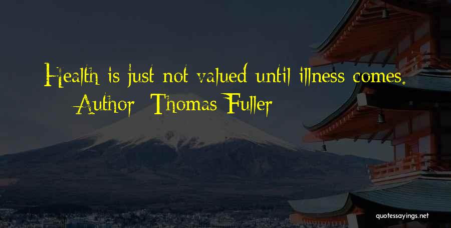 Thomas Fuller Quotes 1202566