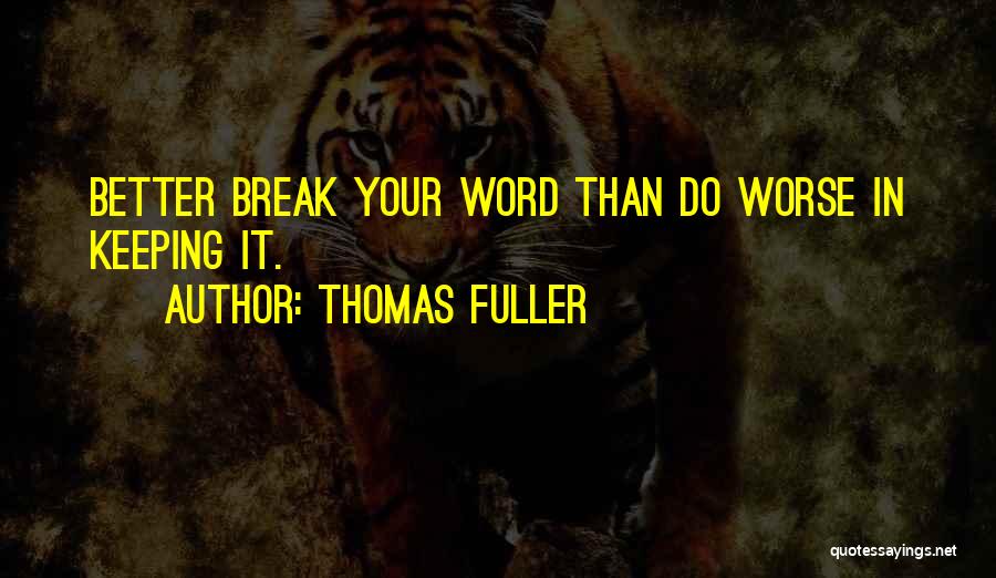 Thomas Fuller Quotes 130798
