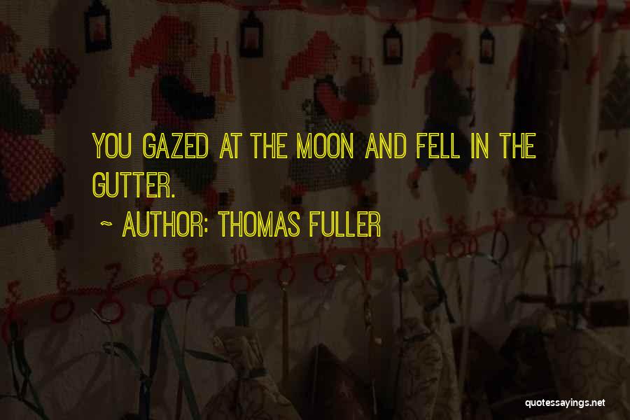 Thomas Fuller Quotes 1411772