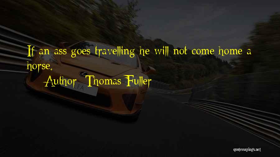 Thomas Fuller Quotes 1414990