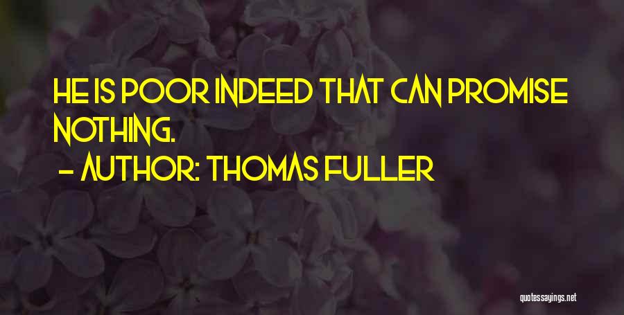 Thomas Fuller Quotes 1575918