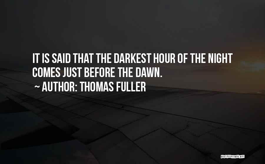 Thomas Fuller Quotes 1740523