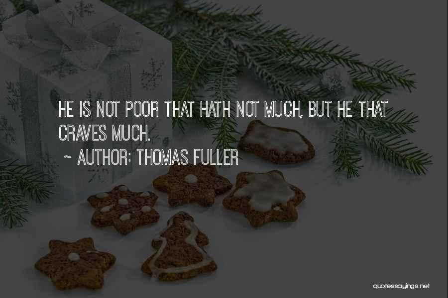 Thomas Fuller Quotes 1761999