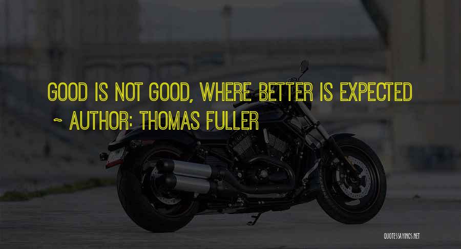 Thomas Fuller Quotes 1797280