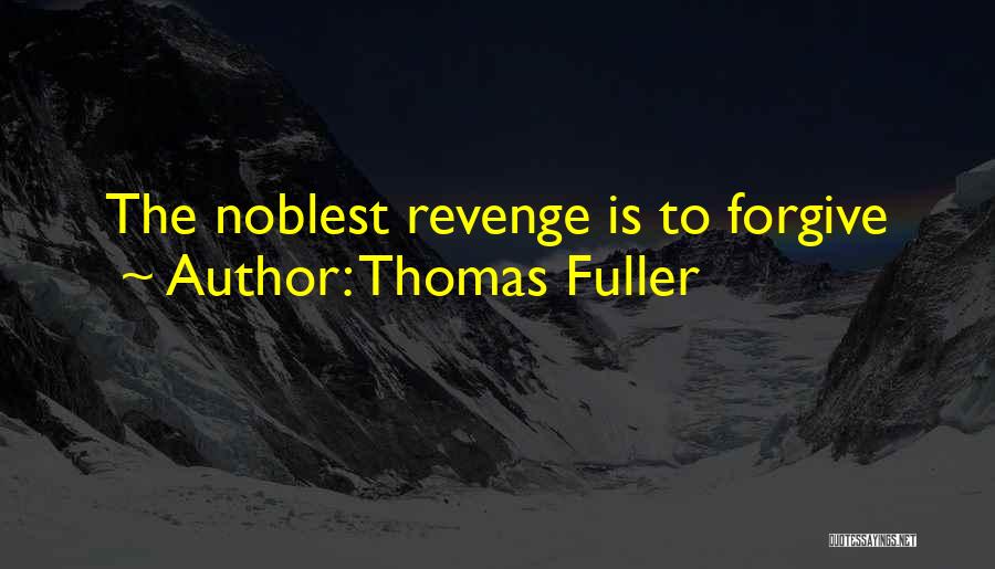 Thomas Fuller Quotes 277118