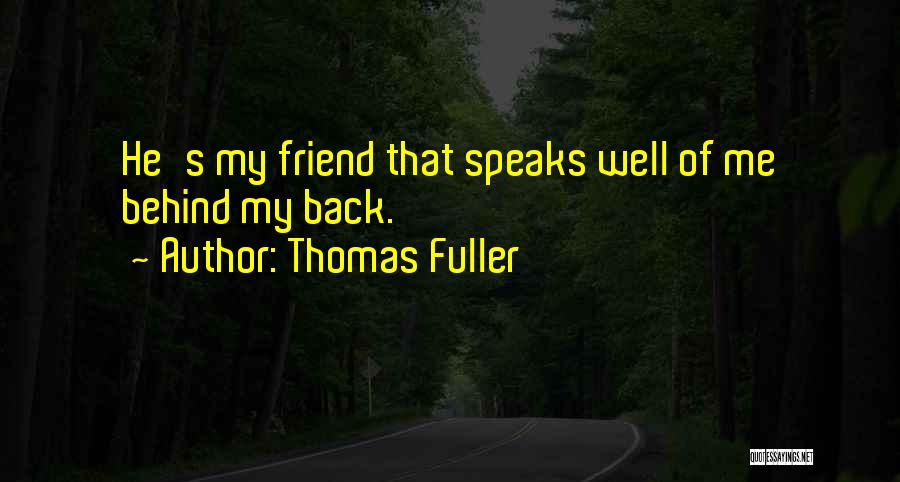 Thomas Fuller Quotes 399176