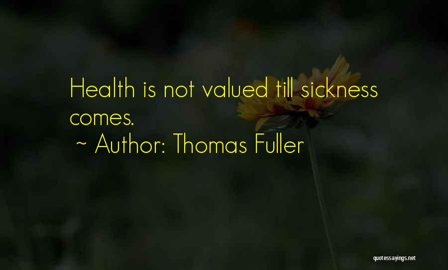 Thomas Fuller Quotes 534014