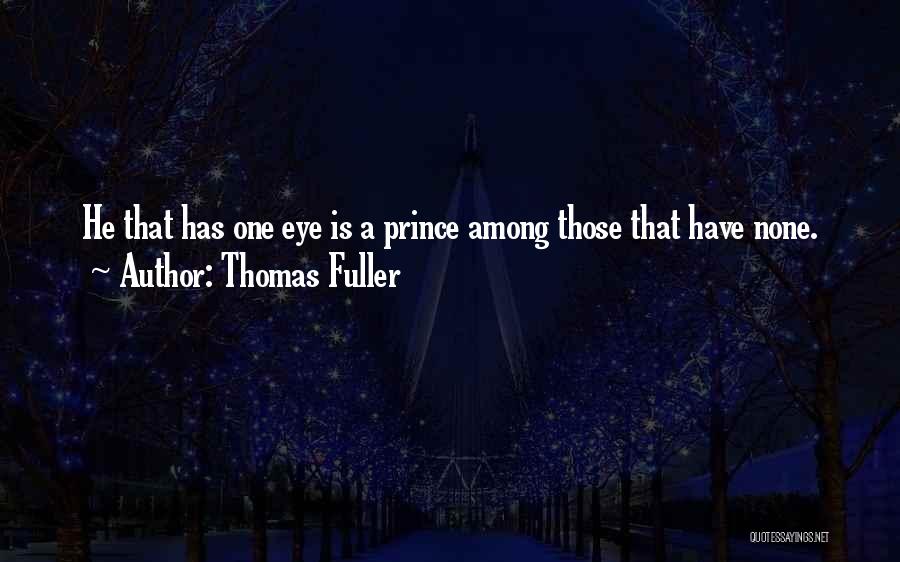 Thomas Fuller Quotes 933745
