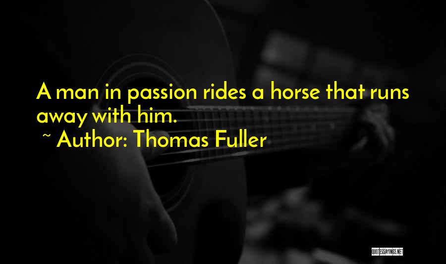 Thomas Fuller Quotes 956482