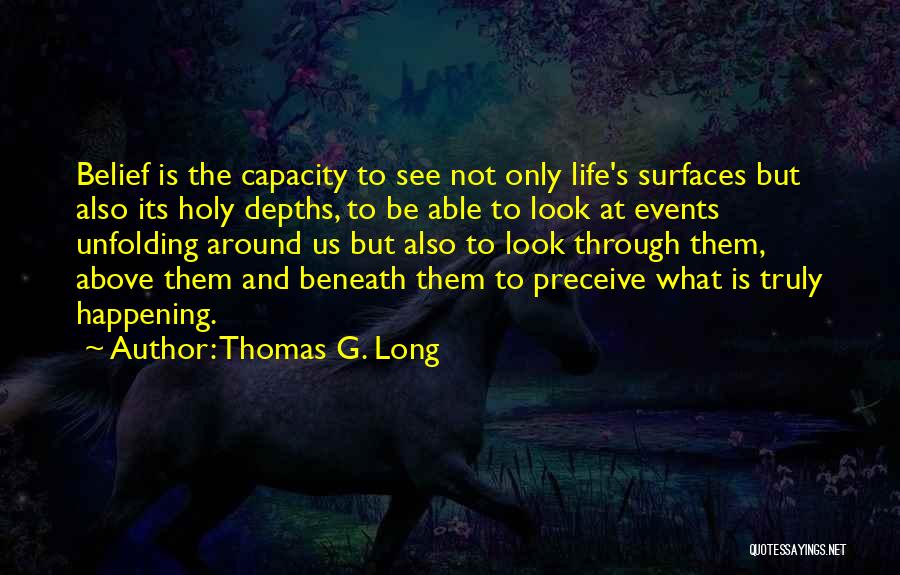 Thomas G. Long Quotes 1130734